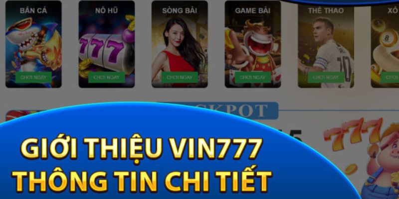 Vin777 Club sở hữu kho game đồ sộ